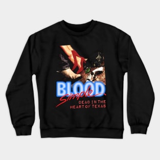 Blood Simple Design Crewneck Sweatshirt